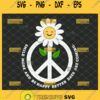 smile more and be happy better days are coming svg hippie logo inspire svg