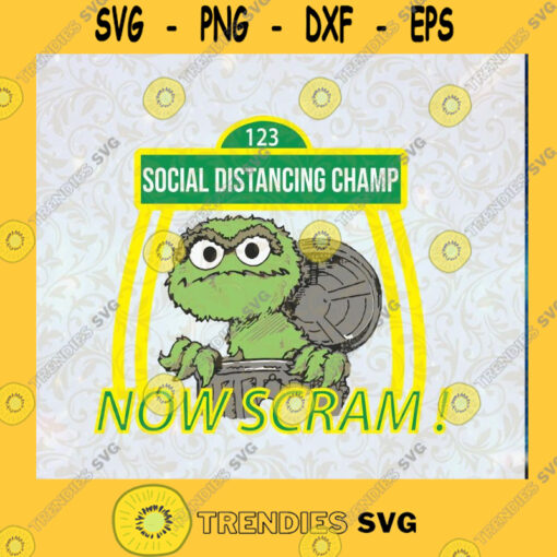 social distancing champ Now Scram PNG DIGITAL DOWNLOAD for sublimation or screens Cut File Instant Download Silhouette Vector Clip Art