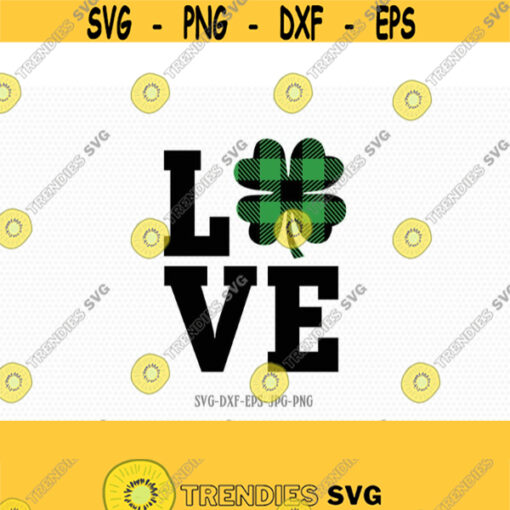 st patricks day love buffalo plaid shamrock svg Shamrock SVG Saint Patricks Day Svg CriCut Files svg jpg png dxf Silhouette cameo Design 637