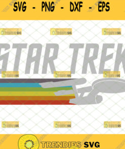 Star Trek Svg Starship Enterprise Svg Svg Cut Files Svg Clipart Silhouette Svg Cricut Svg Files