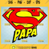 super papa svg fathers day superman logo svg