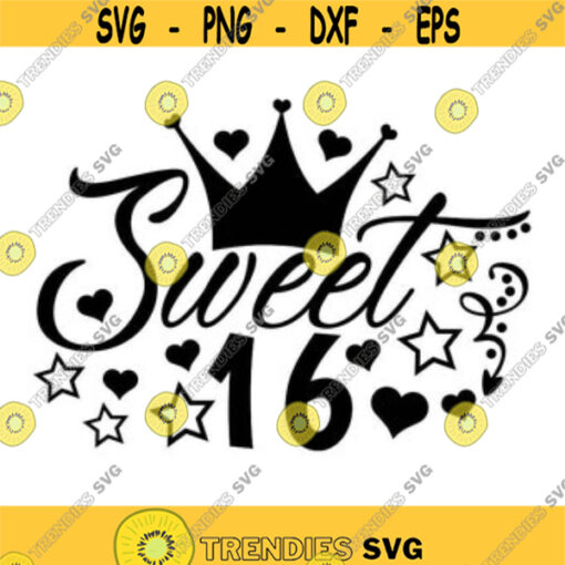 sweet 16 svg birthday svg sixteenth birthday svg birthday party svg birthday crown svg silhouette cricut files svg dxf eps png. .jpg