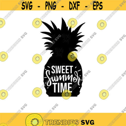 sweet summertime svg pineapple svg summer svg quotes svg summertime quote svg sublimation designs download svg files for cricut