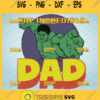 the incredible dad svg hulk svg marvel fathers day shirt svg