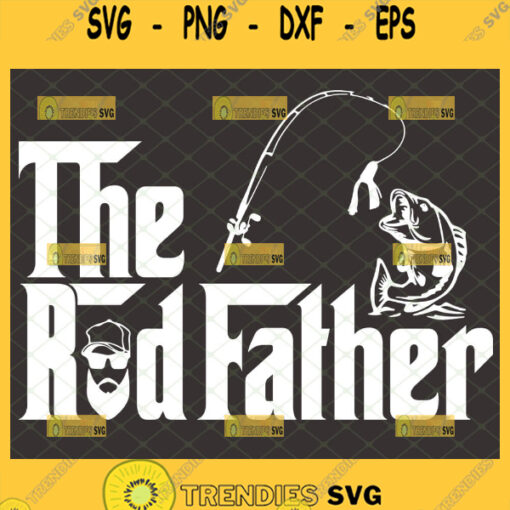 the rodfather svg fisherman svg fishing rod with fish svg diy funny fishing gifts for dad svg