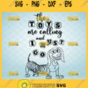 the toys are calling and i must go svg toy story slinky dog svg