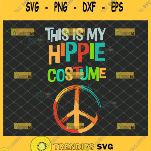 this is my hippie costume svg hippie logo svg