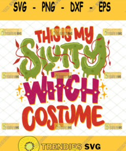 this is my slutty witch costume svg