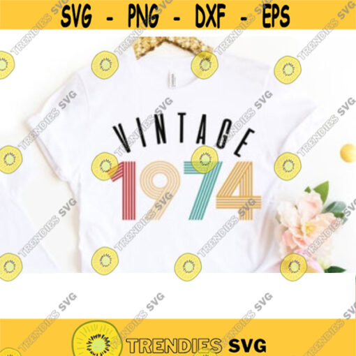 vintage 1974 svg vintage birthday 1974 svg vintage svg 46th birthday svg Vintage 1974 Sublimation designs download