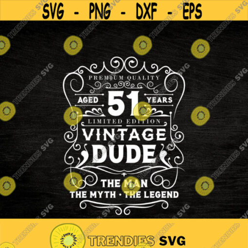 vintage dude svg 50th birthday svg 1970 Svg. Vintage Svg 51st Birthday Shirt Vintage 1970 svg aged 50 years svg Design 339