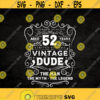 vintage dude svg 52nd birthday svg 1969 Svg Vintage 1969 Svg Age 52 svg Limited Edition 1969 Svg Born in 1969 birthday gift idea Design 340