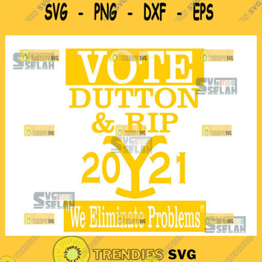vote dutton and rip 2021 we eliminate problem