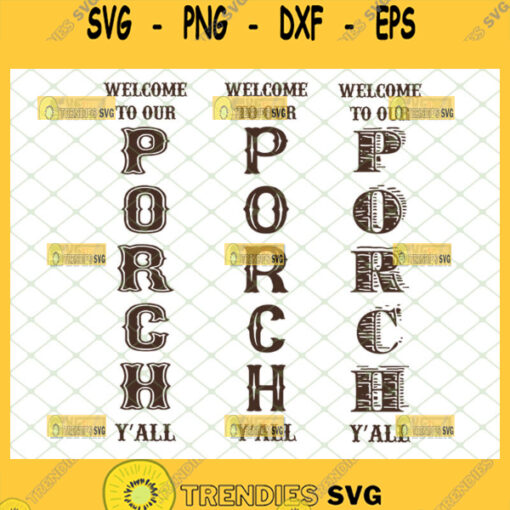 welcome to our home porch sign svg