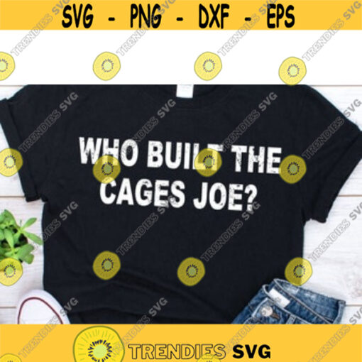 who built the cages joe shirtDesign 54 .jpg