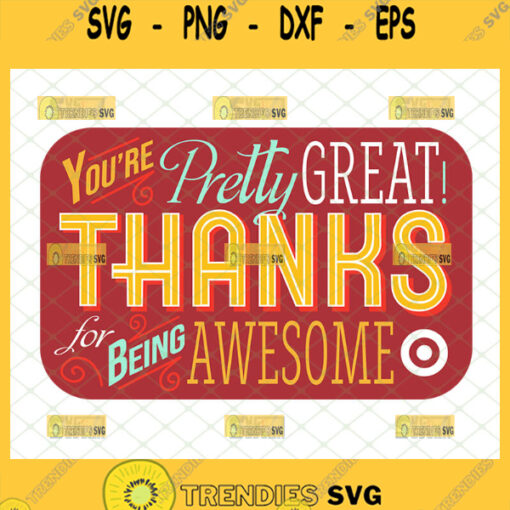 you are pretty great thank you for being awesome svg