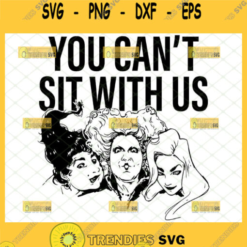 you cant sit with us hocus pocus svg