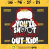 youll shoot your eye out kid svg a christmas story svg