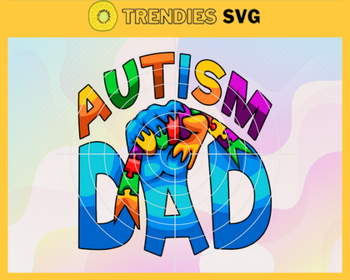 Autism svg Autism Dad digital Autism awareness Autism Fathers Autism son Autism month Design 804