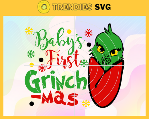 Babys First Grinchmas Svg Christmas Svg Baby Grinch Svg Christmas Svg Funny Christmas svg Holiday Svg Design 865