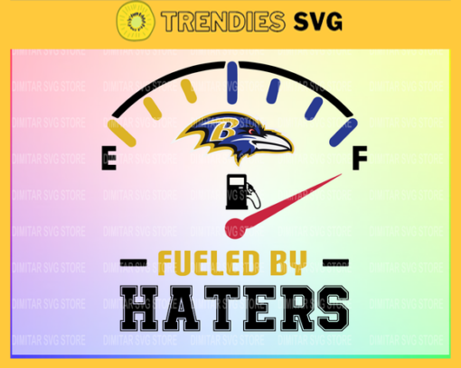 Baltimore Ravens Fueled By Haters Svg Png Eps Dxf Pdf Sport NFL Svg Design 916