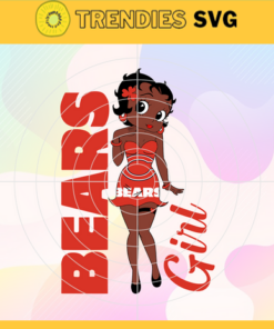 Bears Black Girl Svg Chicago Bears Svg Bears svg Bears Girl svg Bears Fan Svg Bears Logo Svg Design 1018