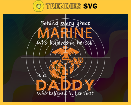 Behind every great who believes in herself is a daddy svg fathers day svg fathers day gift fathers day lover daughter svg stepdaughter svg Design 1026