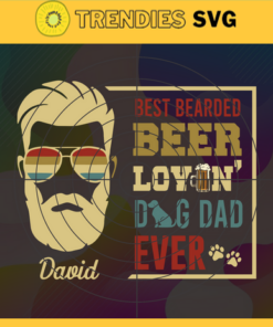 Best Bearded Beer Lovin Dog Dad Svg Pet Lover Design Digital Download Digital Files Father's Day Svg Fathers Day Svg Design -1048