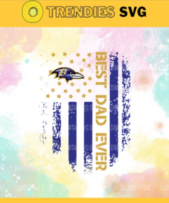 Best Dad Ever Svg Baltimore Ravens Svg Baltimore Svg Ravens svg Best Dad Svg NFL Svg Design 1055