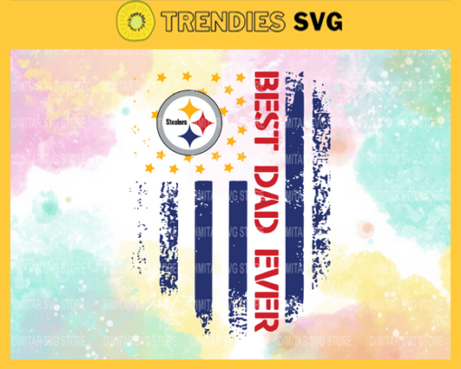 Best Dad Ever Svg Pittsburgh Steelers Svg Pittsburgh Svg Steelers svg Best Dad Svg NFL Svg Design 1079