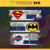 Bills Superman Means hope Batman Means Justice This Means Youre About To Get Your Ass Kicked Svg Buffalo Bills Svg Bills svg Bills DC svg Bills Fan Svg Bills Logo Svg Design 1123