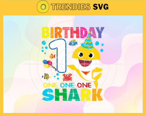 Birthday Shark 1 Year Old 1st Birthday Shark Svg Born In 2020 Svg Baby Shark Doo Doo Doo Svg One One One Svg Birthday Svg Birthday Gift Svg Design 1131