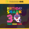 Birthday Shark 3 Years Old 3rd Birthday Shark Svg Born In 2018 Svg Baby Shark Doo Doo Doo Svg Birthday Svg Birthday Gift Svg Design 1142