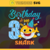 Birthday Shark 3 Years Old 3rd Birthday Shark Svg Born In 2018 Svg Baby Shark Doo Doo Doo Svg Birthday Svg Birthday Gift Svg Design 1143