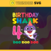 Birthday Shark 4 Years Old 4th Birthday Shark Svg Born In 2017 Svg Baby Shark Doo Doo Doo Svg Birthday Svg Birthday Gift Svg Design 1148