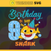 Birthday Shark 9 Years Old 9th Birthday Shark Svg Born In 2012 Svg Baby Shark Doo Doo Doo Svg Birthday Svg Birthday Gift Svg Design 1179