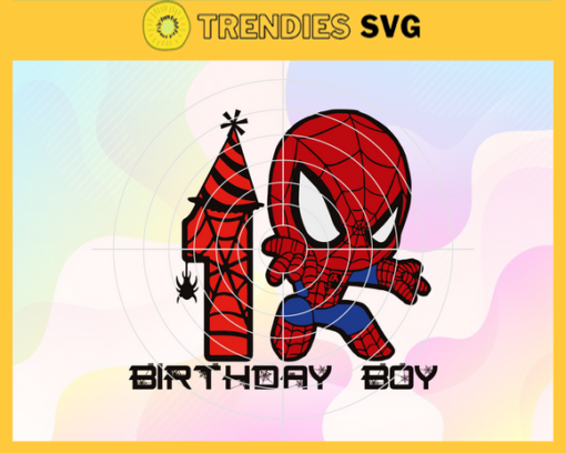Birthday Spiderman 1st Birthday Spiderman Svg 1st Birthday Svg Born In 2020 Svg Baby Spiderman Svg Birthday Svg Design 1192