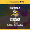 Born A Minnesota Vikings Fan Just Like My Daddy Svg Vikings Svg Vikings Logo Svg Sport Svg Daddy Football Svg Football Teams Svg Design 1272