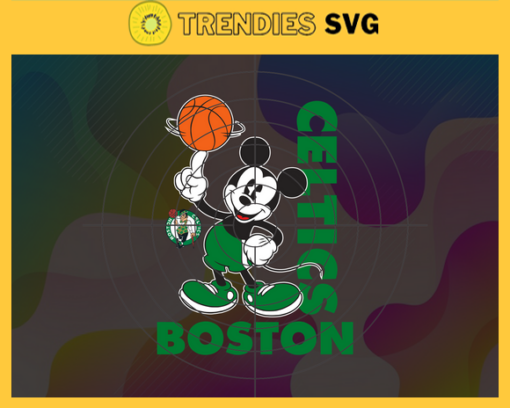 Boston Celtics Svg Celtics Svg Celtics Disney Mickey Svg Celtics Logo Svg Mickey Svg Besketball Svg Design 1293