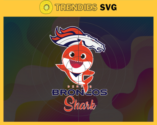 Broncos Baby Shark Svg Denver Broncos Svg Broncos svg Broncos Baby Shark svg Broncos Fan Svg Broncos Logo Svg Design 1316