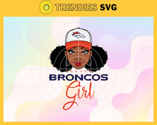 Broncos Black Girl Svg Denver Broncos Svg Broncos svg Broncos Girl svg Broncos Fan Svg Broncos Logo Svg Design 1317
