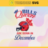 Buffalo Bills Queen Are Born In December NFL Svg Buffalo Bills Buffalo svg Buffalo Queen Buffalo Queen svg Bills svg Design 1422