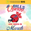 Buffalo Bills Queen Are Born In March NFL Svg Buffalo Bills Buffalo svg Buffalo Queen Buffalo Queen svg Bills svg Design 1428