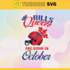 Buffalo Bills Queen Are Born In October NFL Svg Buffalo Bills Buffalo svg Buffalo Queen Buffalo Queen svg Bills svg Design 1431