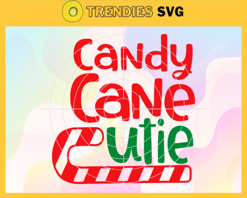 Candy Cane Cutie Svg Christmas Svg Candy Svg Christmas Candy Svg Candy Cane Svg Sweet Candy Svg Design 1502
