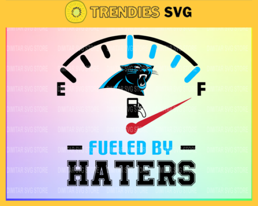 Carolina Panthers Fueled By Haters Svg Png Eps Dxf Pdf Football Design 1557