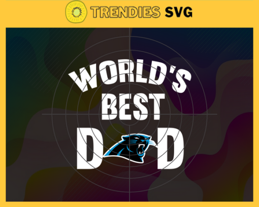 Carolina Panthers Worlds Best Dad svg Fathers Day Gift Footbal ball Fan svg Dad Nfl svg Fathers Day svg Panthers DAD svg Design 1637