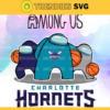 Charlotte Hornets Among us NBA Basketball SVG cut file for cricut files Clip Art Digital Files vector Svg Eps Png Dxf Pdf Design 1655
