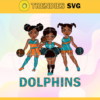Cheerleader Dolphins Svg Miami Dolphins Svg Dolphins svg Dolphins Girl svg Dolphins Fan Svg Dolphins Logo Svg Design 1676