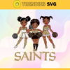 Cheerleader Saints Svg New Orleans Saints Svg Saints svg Saints Girl svg Saints Fan Svg Saints Logo Svg Design 1690