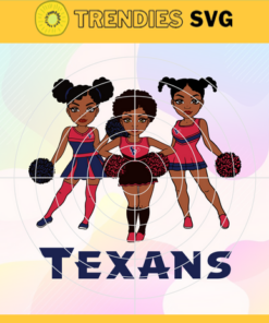 Cheerleader Texans Svg Houston Texans Svg Texans svg Texans Girl svg Texans Fan Svg Texans Logo Svg Design 1693